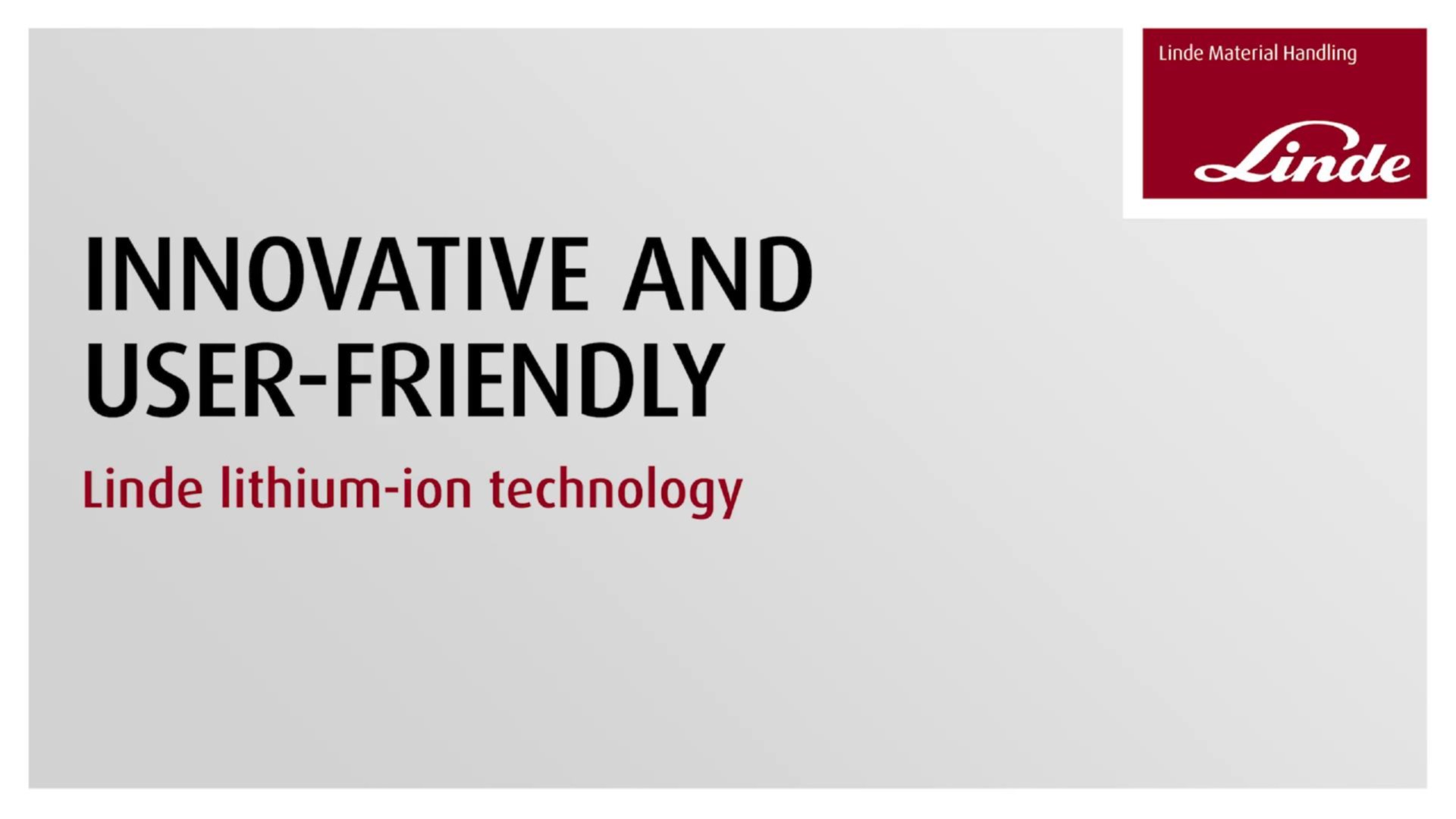 Video about the user-friendliness of Lithium-Ion batteries